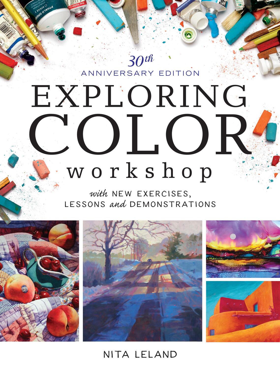 Cover: 9781440345159 | Exploring Color Workshop, 30th Anniversary | Nita Leland | Taschenbuch
