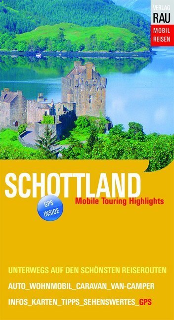 Cover: 9783926145796 | Schottland | Werner Rau | Taschenbuch | 336 S. | Deutsch | 2018