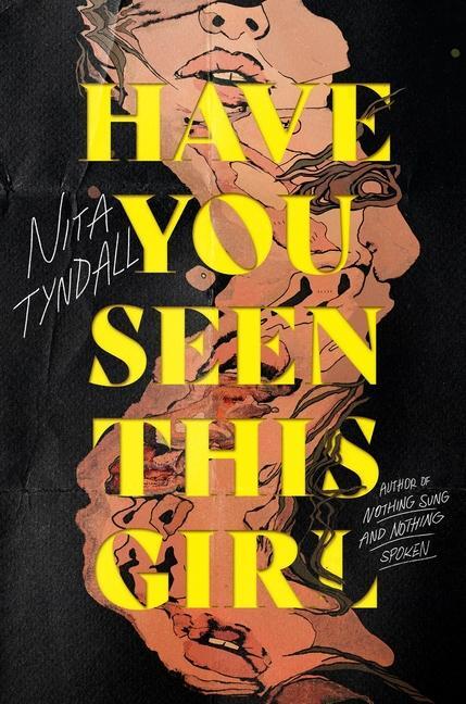 Cover: 9780063305885 | Have You Seen This Girl | Nita Tyndall | Buch | Englisch | 2024