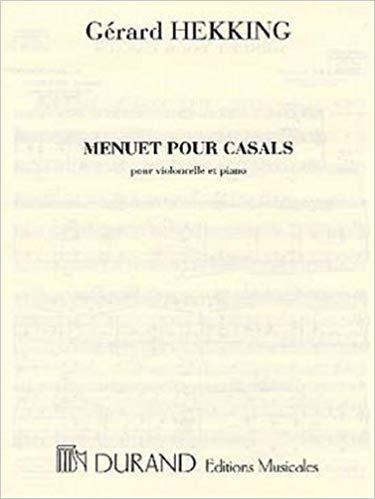 Cover: 9790044052714 | Menuet Pour Casals | pour violoncelle et piano | Gérard Hekking