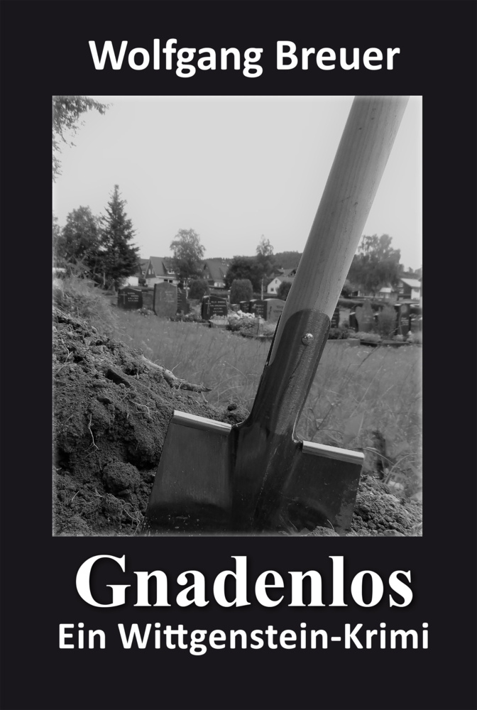 Cover: 9783961361281 | Gnadenlos | Ein Wittgenstein-Krimi | Wolfgang Breuer | Taschenbuch