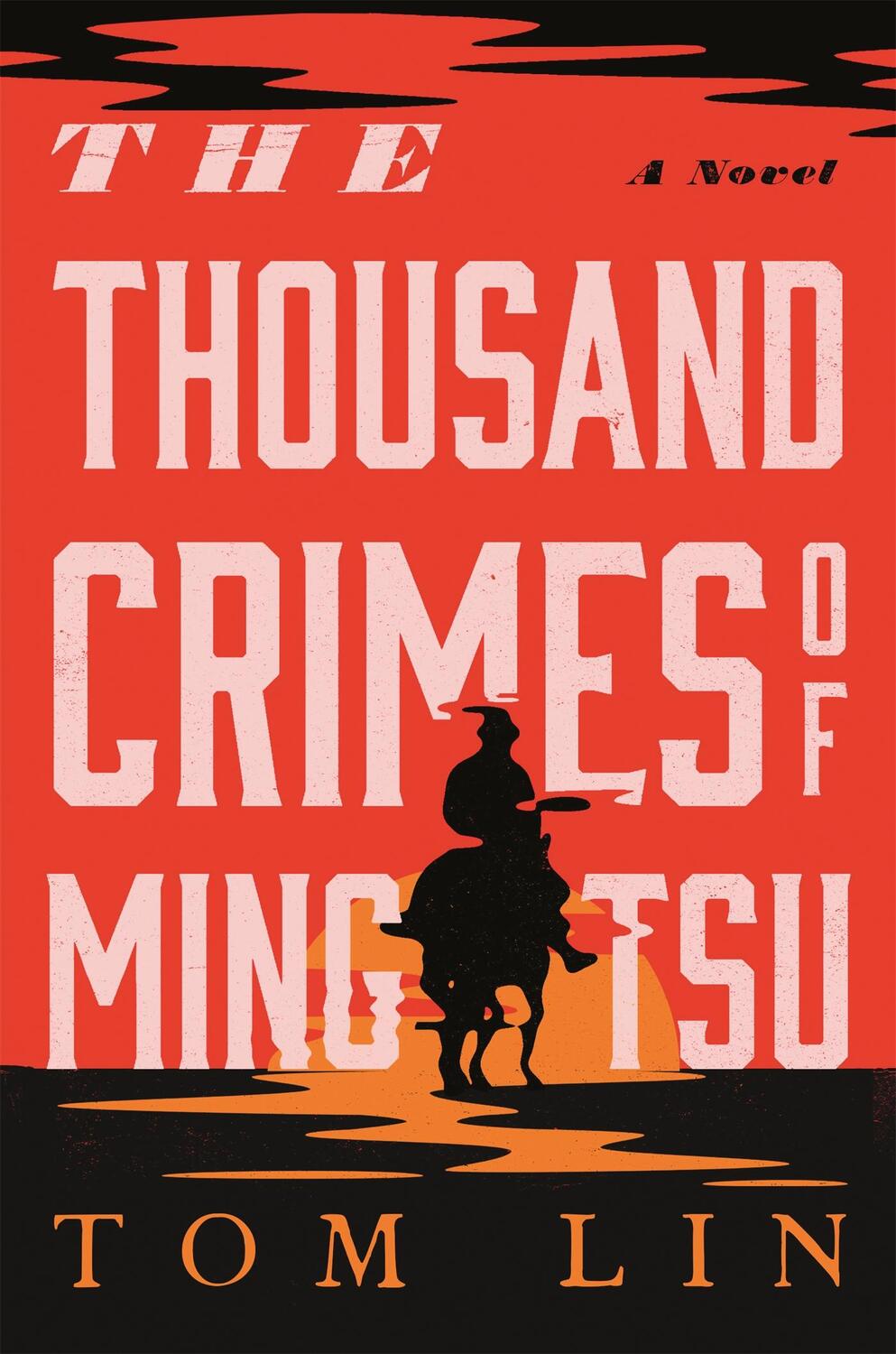Cover: 9780316542159 | The Thousand Crimes of Ming Tsu | Tom Lin | Buch | Gebunden | Englisch