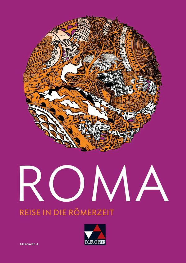 Cover: 9783661400198 | ROMA A Reise in die Römerzeit | Frank Schwieger | Broschüre | Roma A