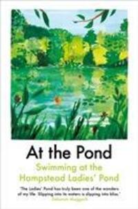 Cover: 9781911547396 | At the Pond | Swimming at the Hampstead Ladies' Pond | Drabble (u. a.)