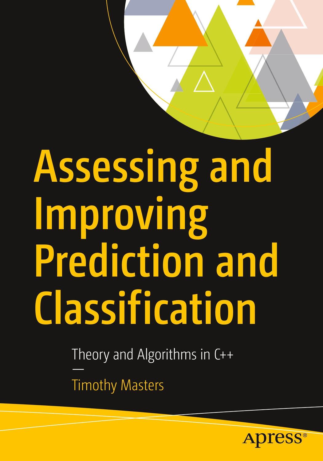 Cover: 9781484233351 | Assessing and Improving Prediction and Classification | Masters | Buch