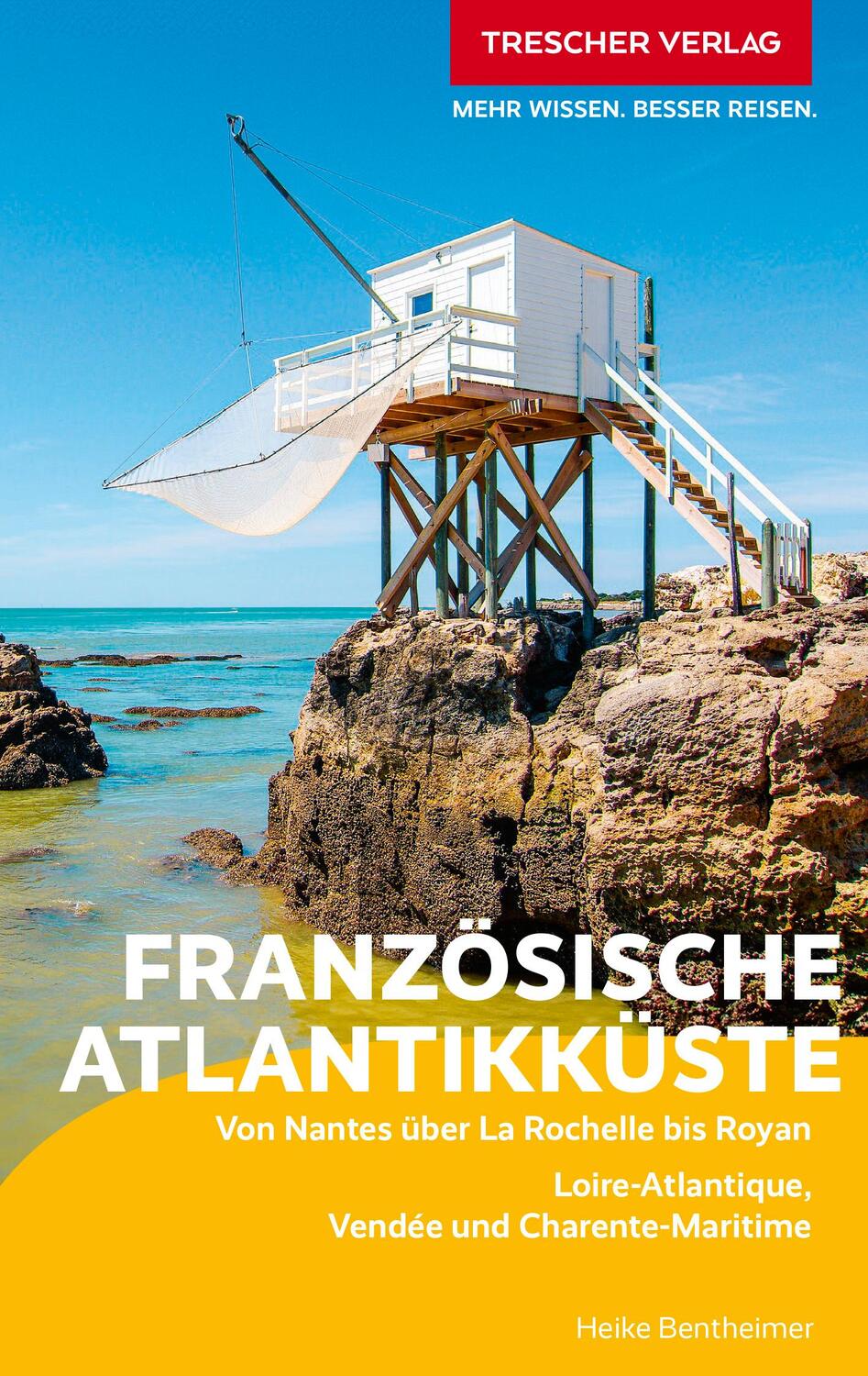 Cover: 9783897946385 | TRESCHER Reiseführer Französische Atlantikküste | Heike Bentheimer
