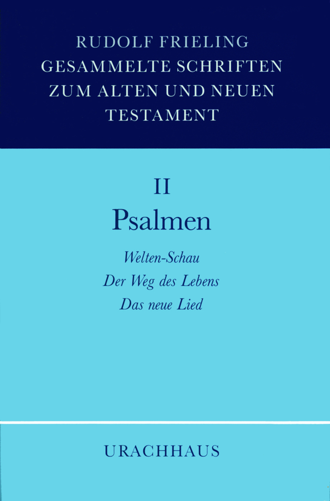 Cover: 9783878383444 | Psalmen | Welten-Schau; Der Weg des Lebens; Das neue Lied | Buch