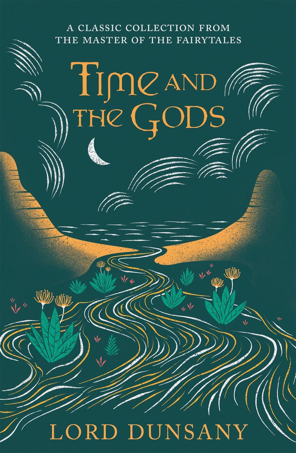 Cover: 9781473221963 | Time and the Gods | An Omnibus | Lord Dunsany | Taschenbuch | Englisch