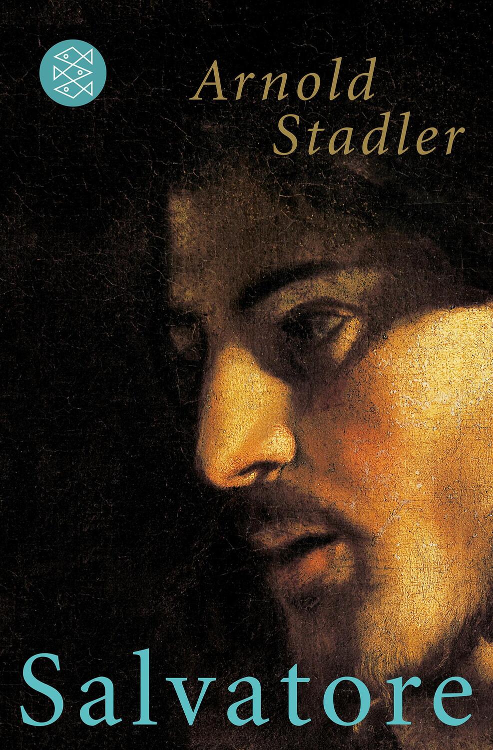 Cover: 9783596175734 | Salvatore | Roman | Arnold Stadler | Taschenbuch | Deutsch | 2015