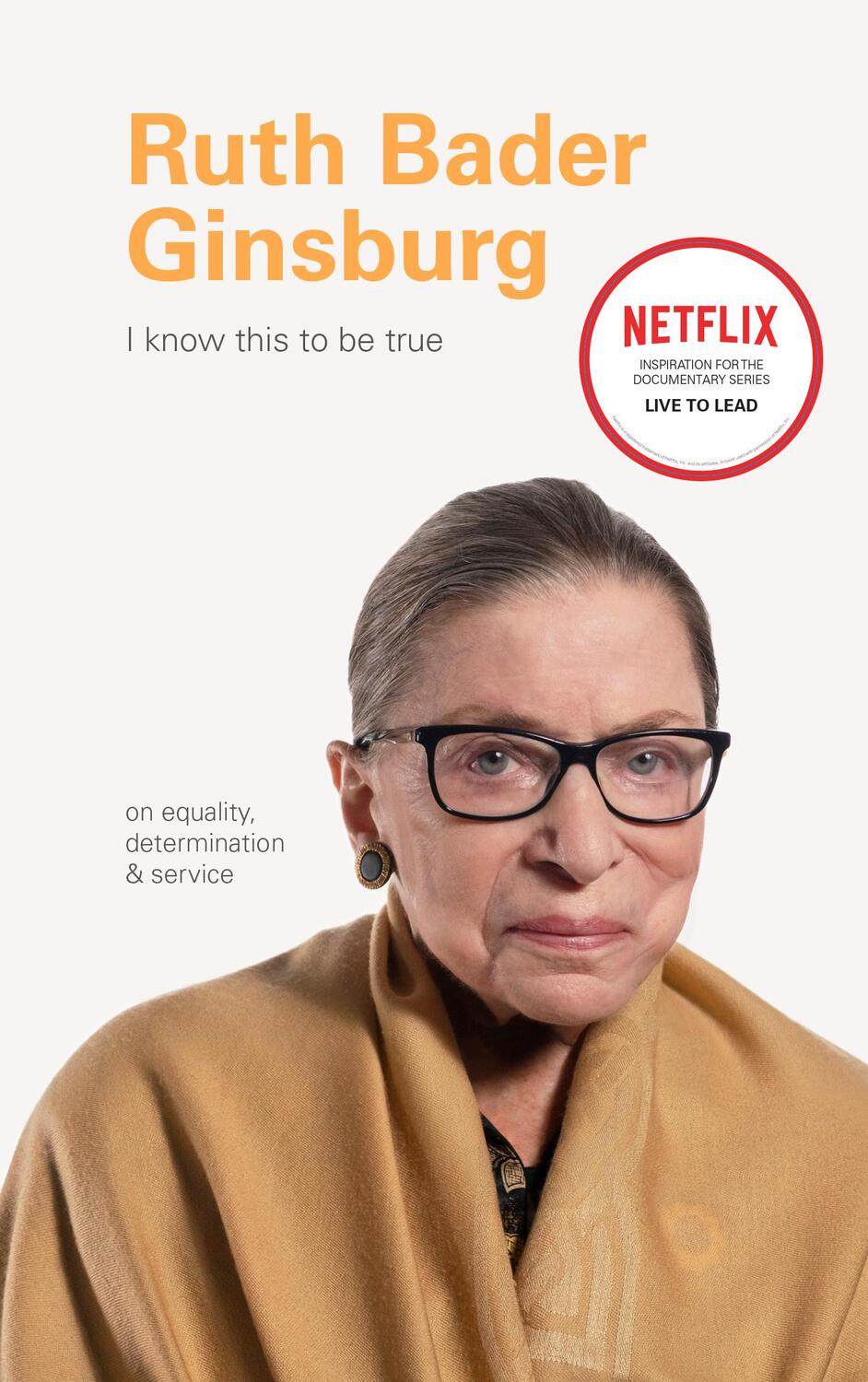 Cover: 9781797200163 | I Know This to Be True: Ruth Bader Ginsburg | Geoff Blackwell (u. a.)