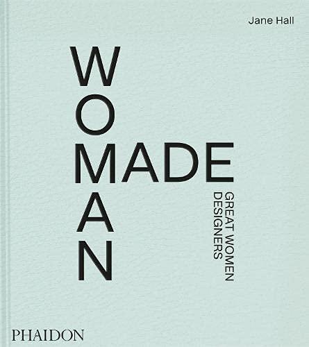 Cover: 9781838662851 | Woman Made | Great Women Designers | Jane Hall | Buch | 264 S. | 2021