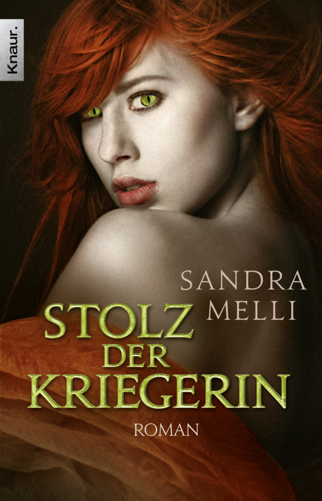Cover: 9783426504178 | Stolz der Kriegerin | Roman | Sandra Melli | Taschenbuch | 480 S.