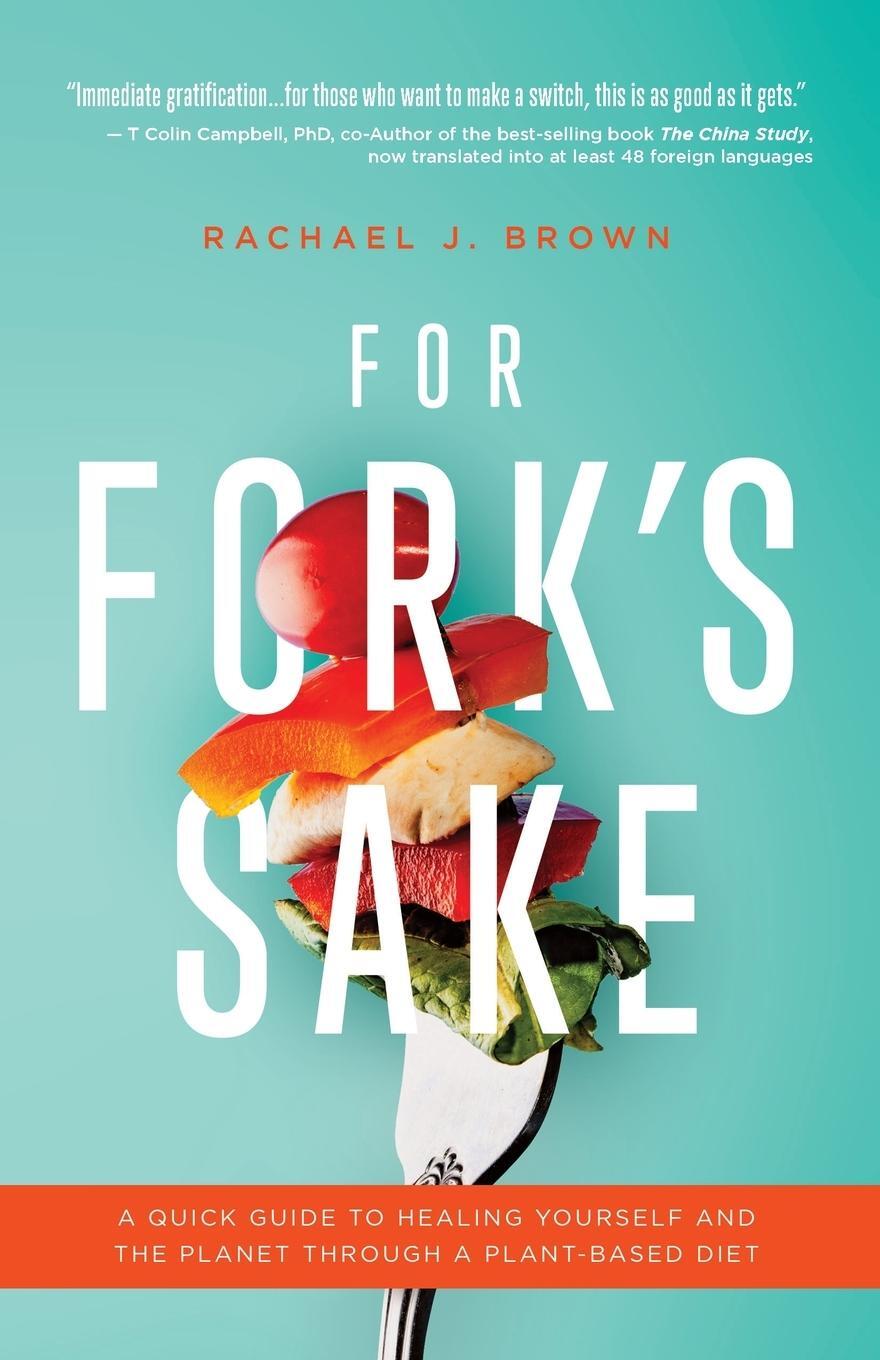 Cover: 9798986138015 | For Fork's Sake | Rachael J Brown | Taschenbuch | Paperback | Englisch