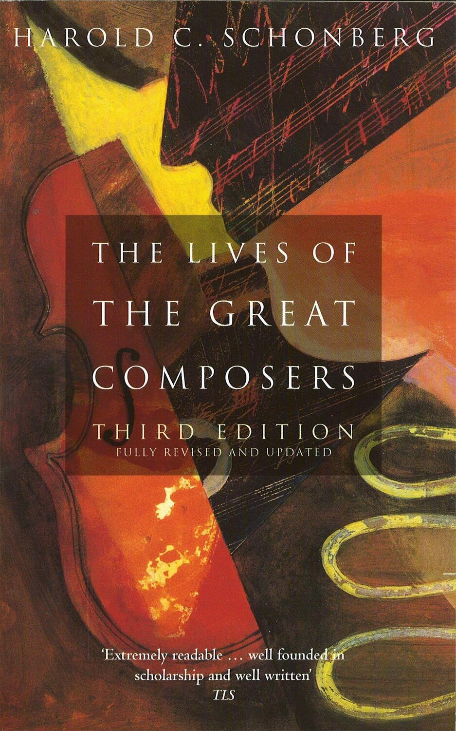 Cover: 9780349109725 | The Lives Of The Great Composers | Third Edition | Harold C. Schonberg