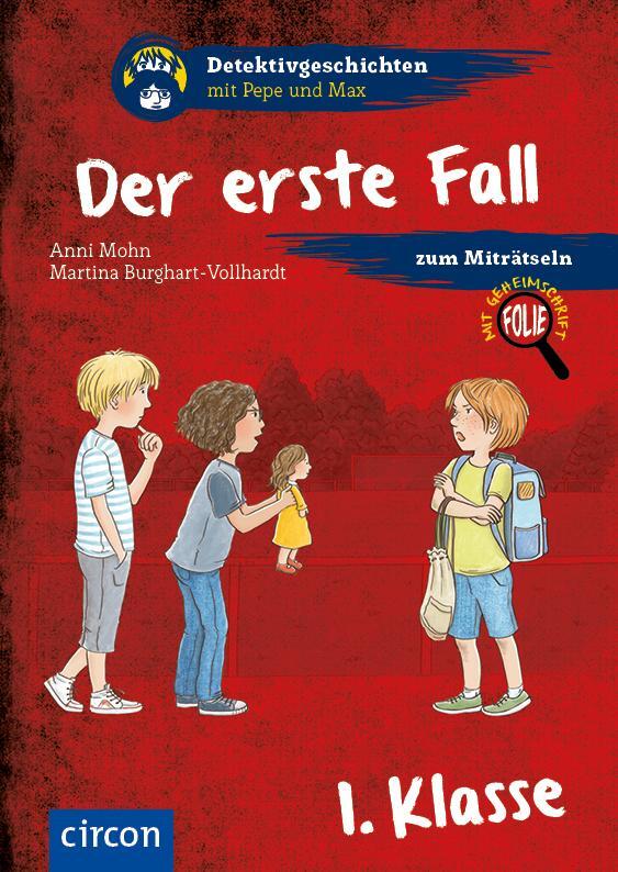 Cover: 9783817418329 | Der erste Fall | 1. Klasse | Anni Mohn | Taschenbuch | Deutsch | 2018