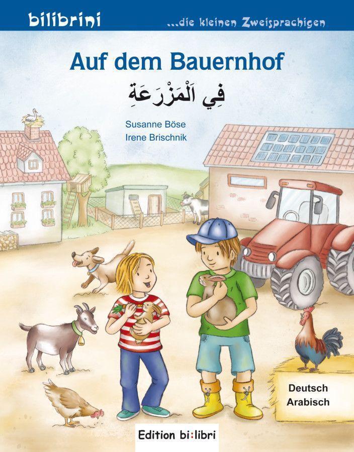 Cover: 9783194495975 | Auf dem Bauernhof. Kinderbuch Deutsch-Arabisch | Susanne Böse (u. a.)