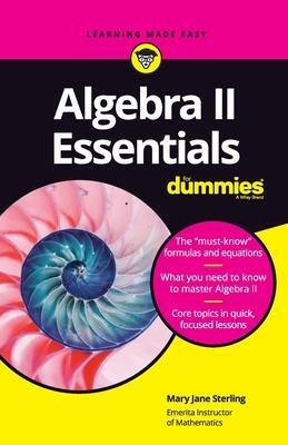 Cover: 9781119590873 | Algebra II Essentials For Dummies | Mary Jane Sterling | Taschenbuch
