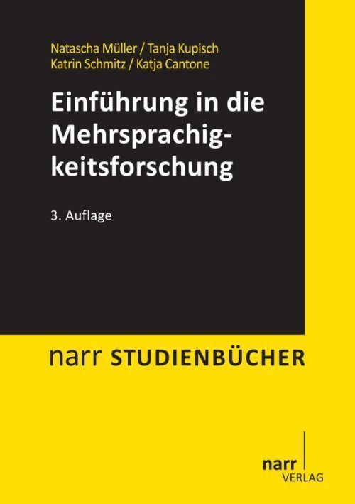 Cover: 9783823366744 | Einführung in die Mehrsprachigkeitsforschung | Müller | Taschenbuch