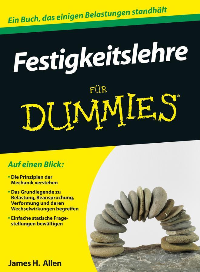 Cover: 9783527709182 | Festigkeitslehre für Dummies | James H. Allen | Taschenbuch | 400 S.