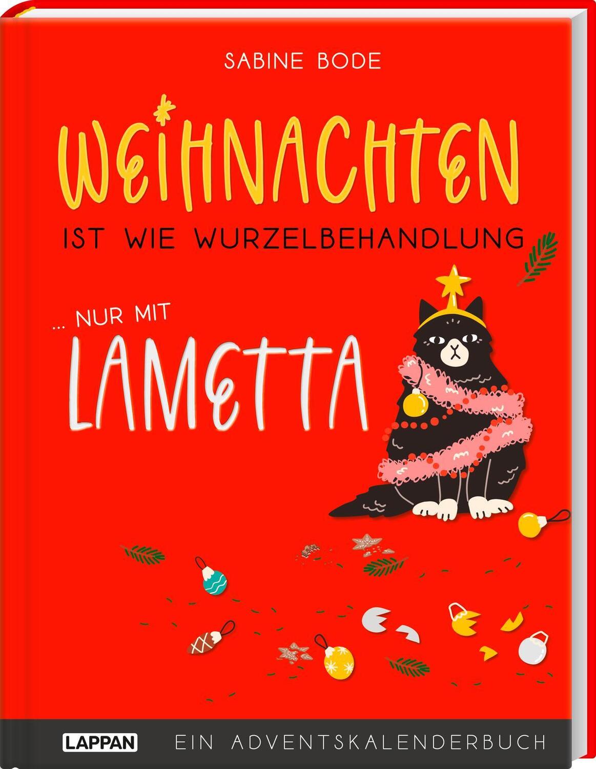 Cover: 9783830321248 | Weihnachten ist wie Wurzelbehandlung, nur mit Lametta | Sabine Bode