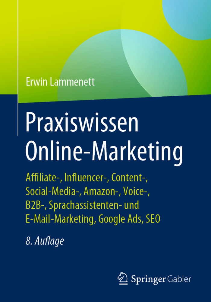 Cover: 9783658323394 | Praxiswissen Online-Marketing | Erwin Lammenett | Taschenbuch | xx