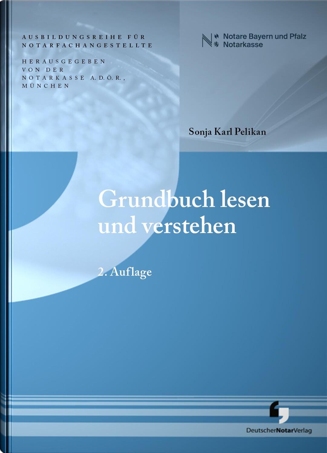 Cover: 9783956462542 | Grundbuch lesen und verstehen | Sonja Pelikan | Taschenbuch | Deutsch