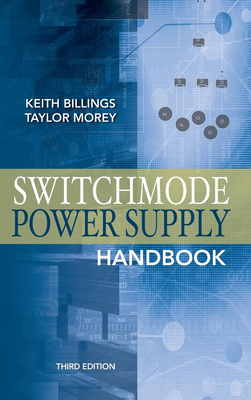 Cover: 9780071639712 | Switchmode Power Supply Handbook 3/E | Billings Keith (u. a.) | Buch