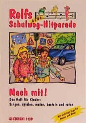 Cover: 9783920880426 | Rolfs neue Schulweg-Hitparade / Mach-mit-Heft für Kinder | Heß (u. a.)