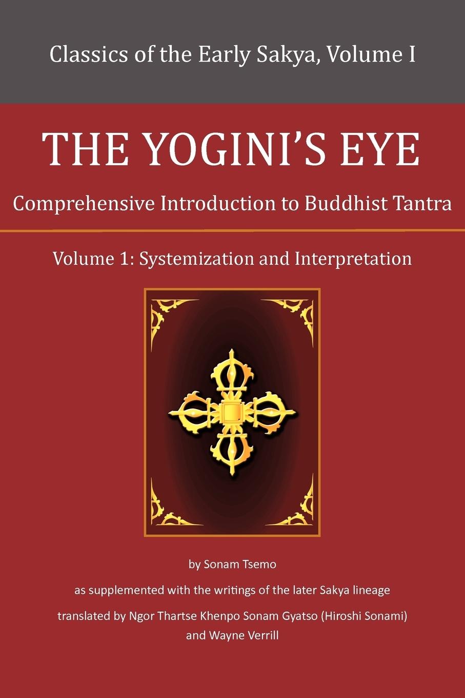 Cover: 9781477150443 | The Yogini's Eye | Comprehensive Introduction to Buddhist Tantra