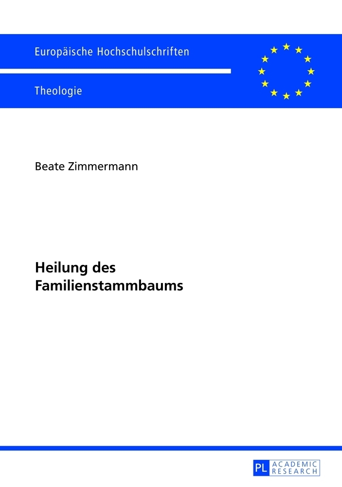 Cover: 9783631637296 | Heilung des Familienstammbaums | Beate Mayerhofer-Schöpf | Taschenbuch