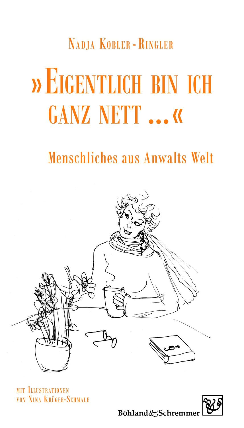 Cover: 9783943622683 | '¿Eigentlich bin ich ganz nett ...¿' | Menschliches aus Anwalts Welt