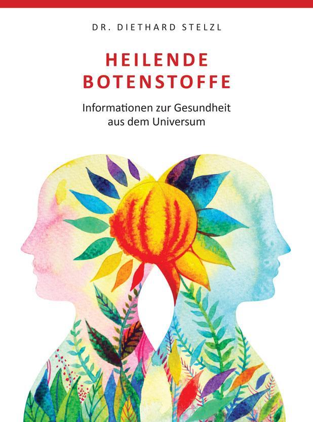 Cover: 9783956316111 | Heilende Botenstoffe | Informationen zur Gesundheit aus dem Universum