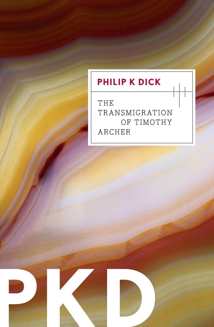 Cover: 9780547572604 | Transmigration of Timothy Archer | Philip K Dick | Taschenbuch | 2011