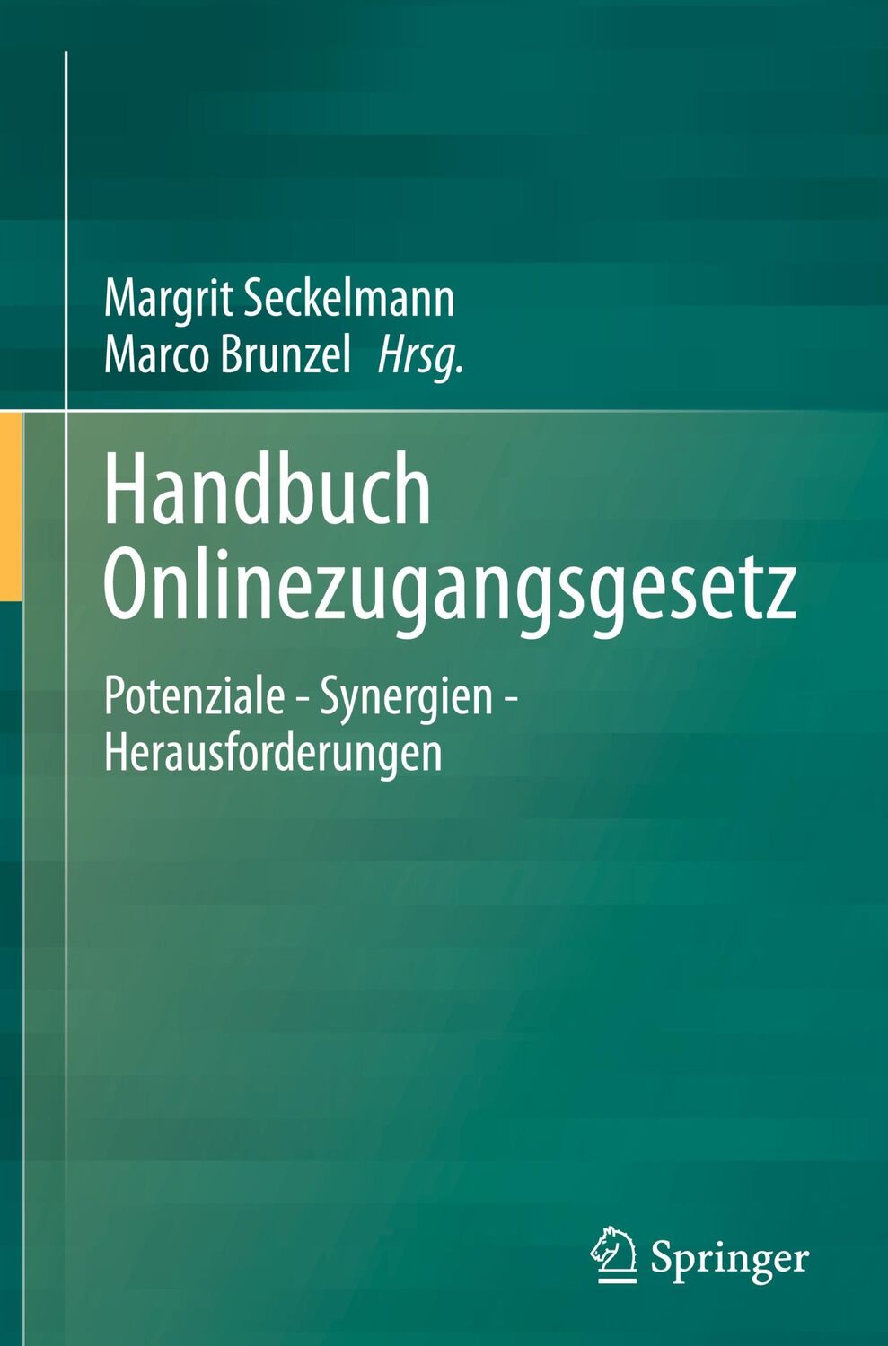 Cover: 9783662623947 | Handbuch Onlinezugangsgesetz | Margrit Seckelmann (u. a.) | Buch | xxi