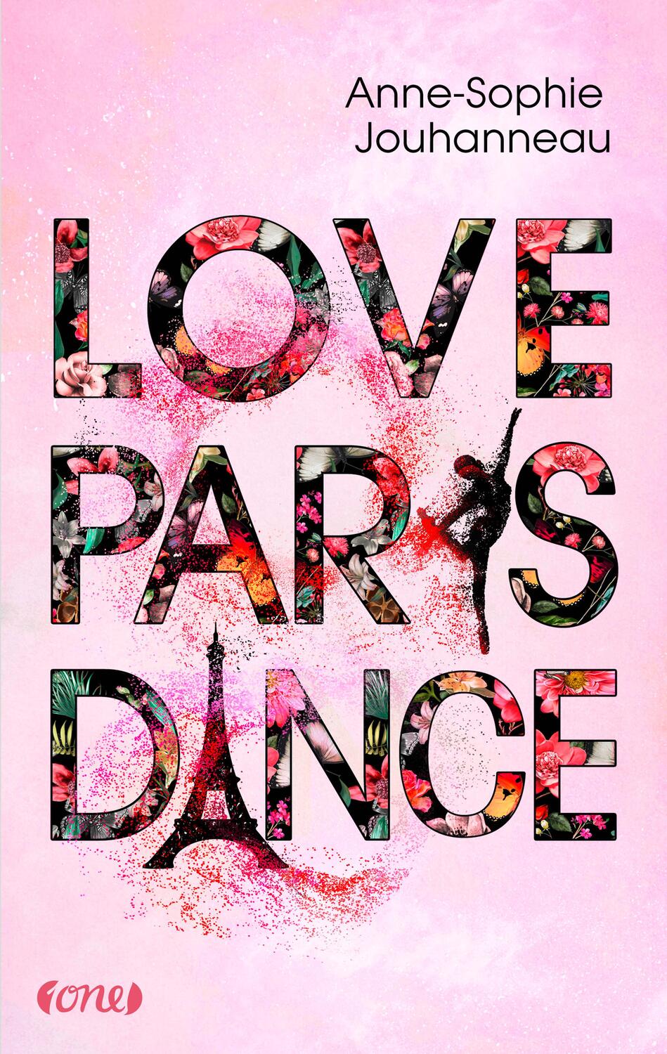 Cover: 9783846601396 | Love Paris Dance | Anne-Sophie Jouhanneau | Taschenbuch | 368 S. | ONE