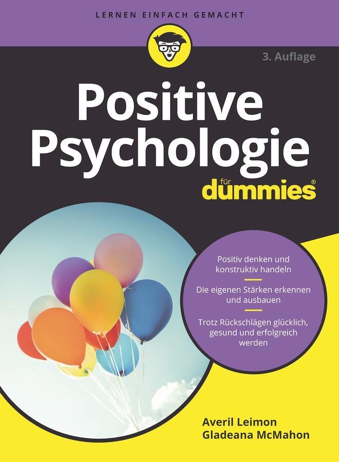 Cover: 9783527722150 | Positive Psychologie für Dummies | Averil Leimon | Taschenbuch | 2024