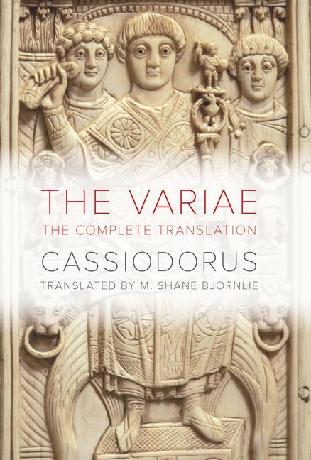 Cover: 9780520389700 | The Variae | The Complete Translation | Cassiodorus | Taschenbuch
