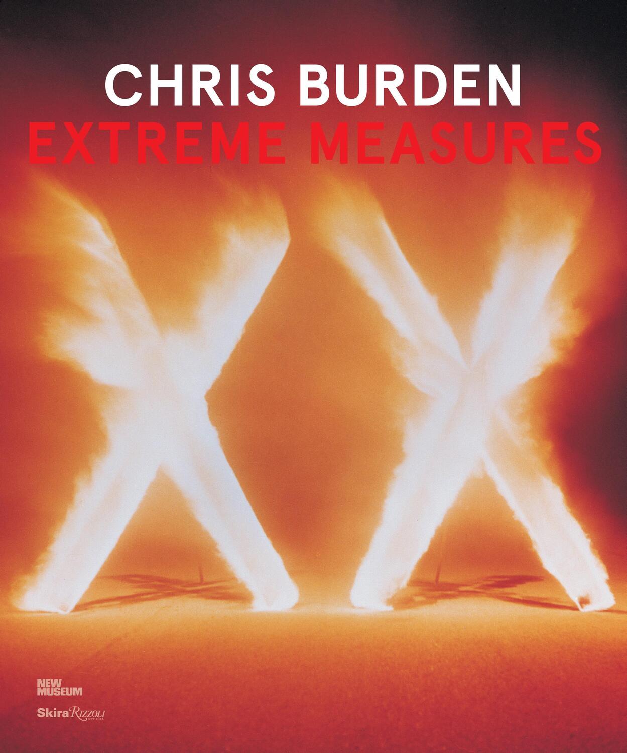 Cover: 9780847841790 | Chris Burden: Extreme Measures | Lisa Phillips (u. a.) | Englisch