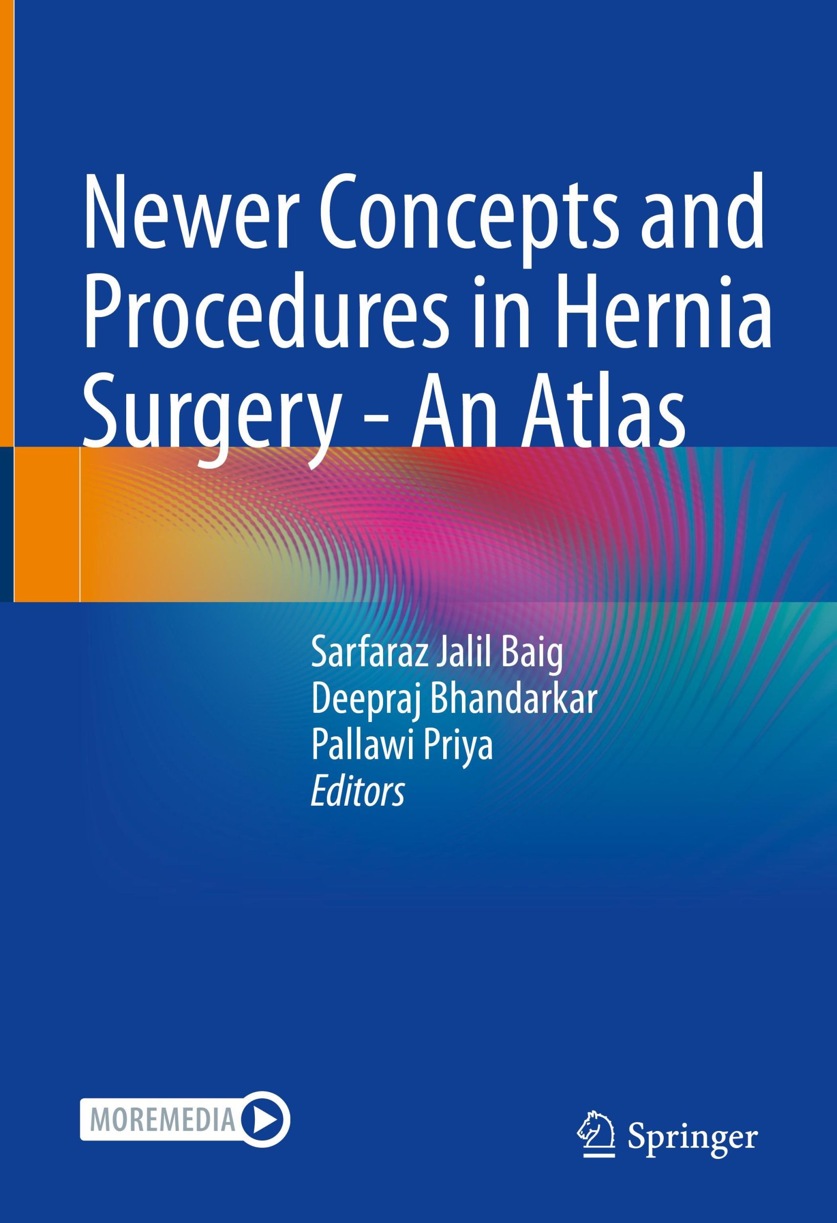 Cover: 9789811952470 | Newer Concepts and Procedures in Hernia Surgery - An Atlas | Buch