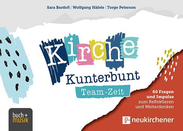 Cover: 9783761569832 | Kirche Kunterbunt Team-Zeit | Sara Bardoll (u. a.) | Box | Deutsch