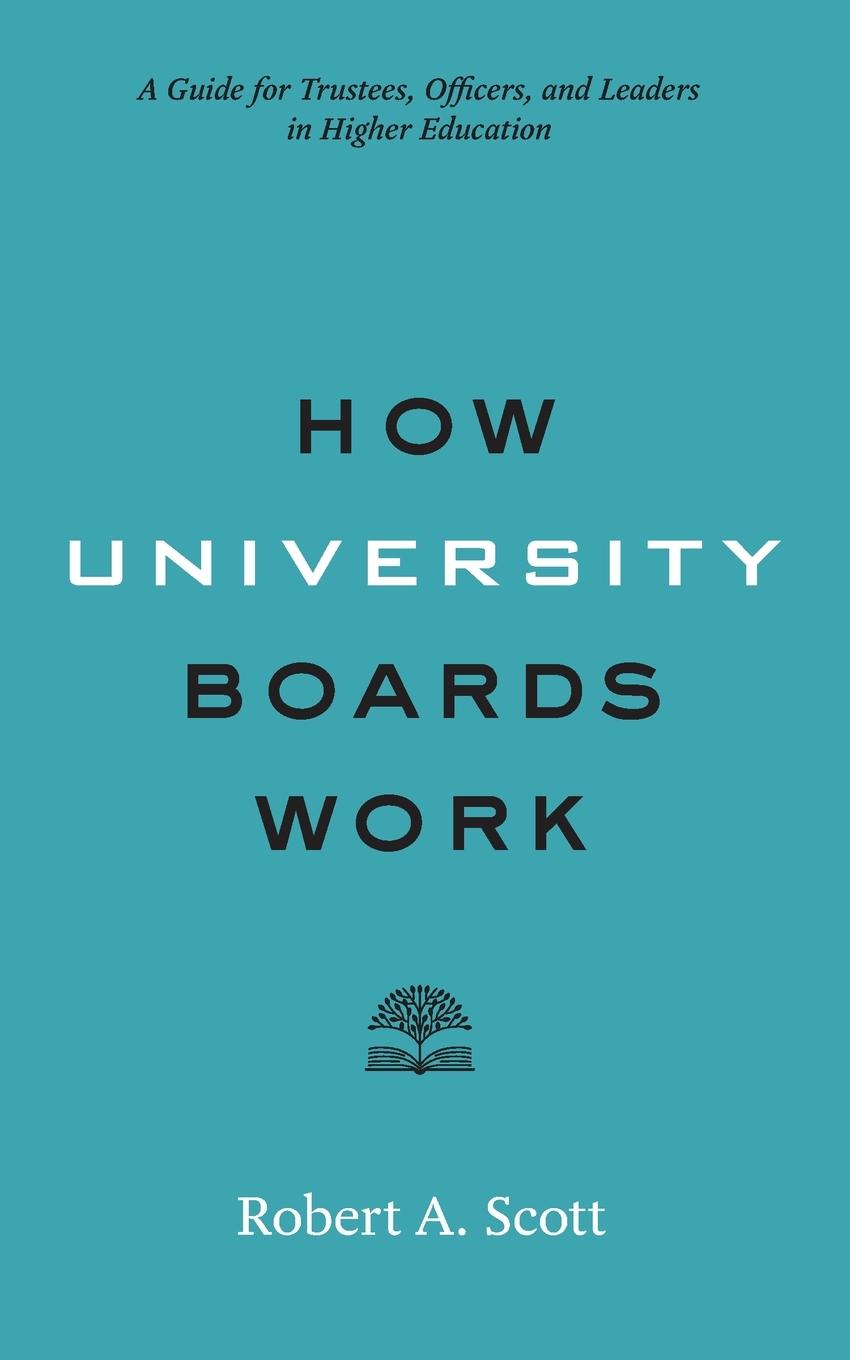 Cover: 9781421424941 | How University Boards Work | Robert A Scott | Taschenbuch | Englisch