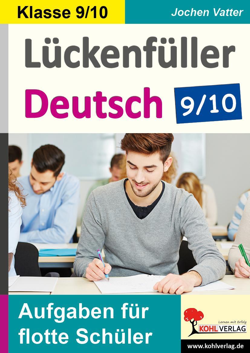 Cover: 9783988410016 | Lückenfüller Deutsch / Klasse 9/10 | Aufgaben für flotte Schüler