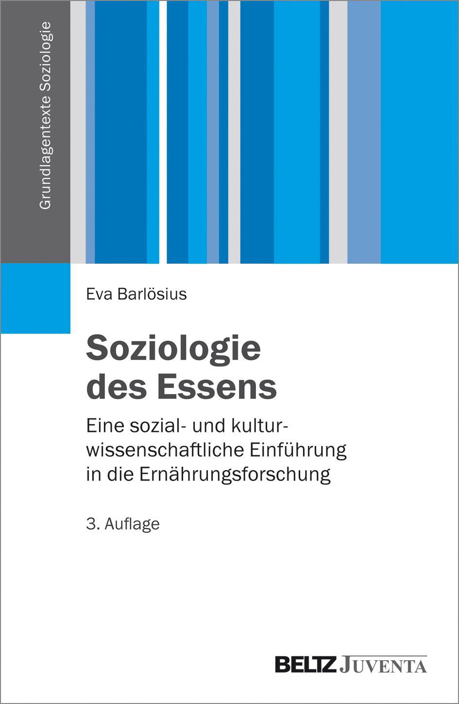 Cover: 9783779926184 | Soziologie des Essens | Eva Barlösius | Taschenbuch | Deutsch | 2016