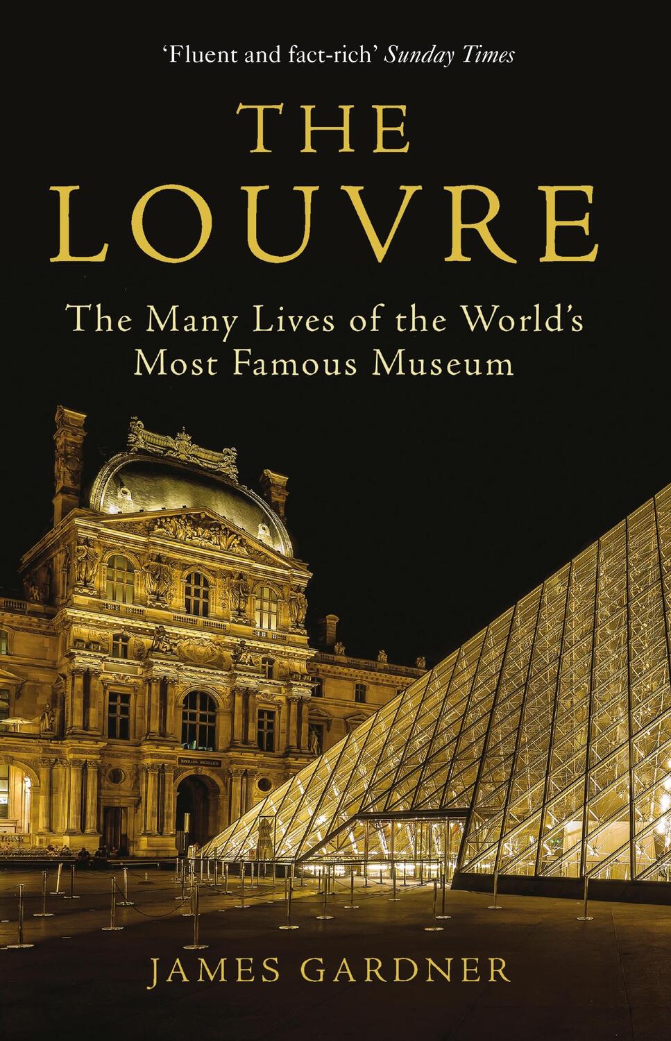 Cover: 9781611859089 | The Louvre | The Many Lives of the World's Most Famous Museum | Buch