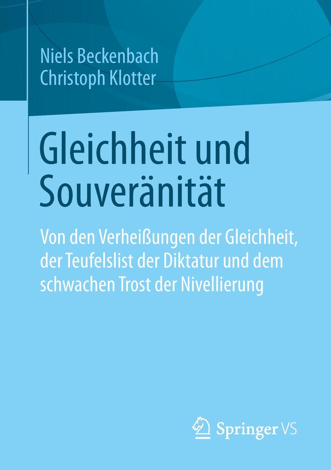 Cover: 9783531192888 | Gleichheit und Souveränität | Niels Beckenbach (u. a.) | Taschenbuch