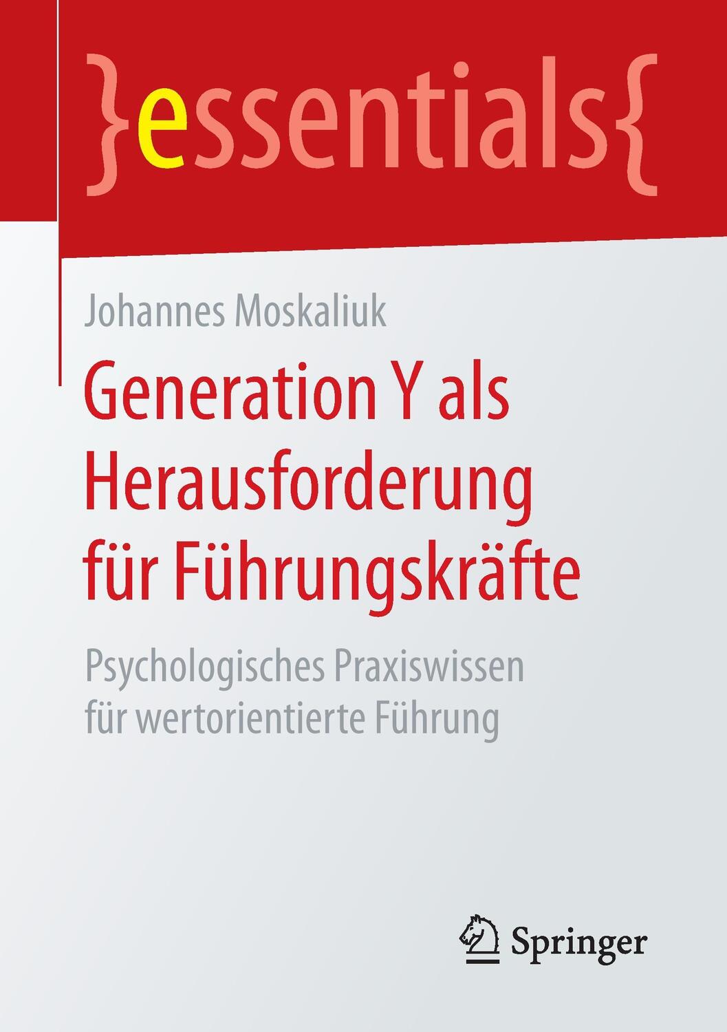 Cover: 9783658133993 | Generation Y als Herausforderung für Führungskräfte | Moskaliuk | Buch