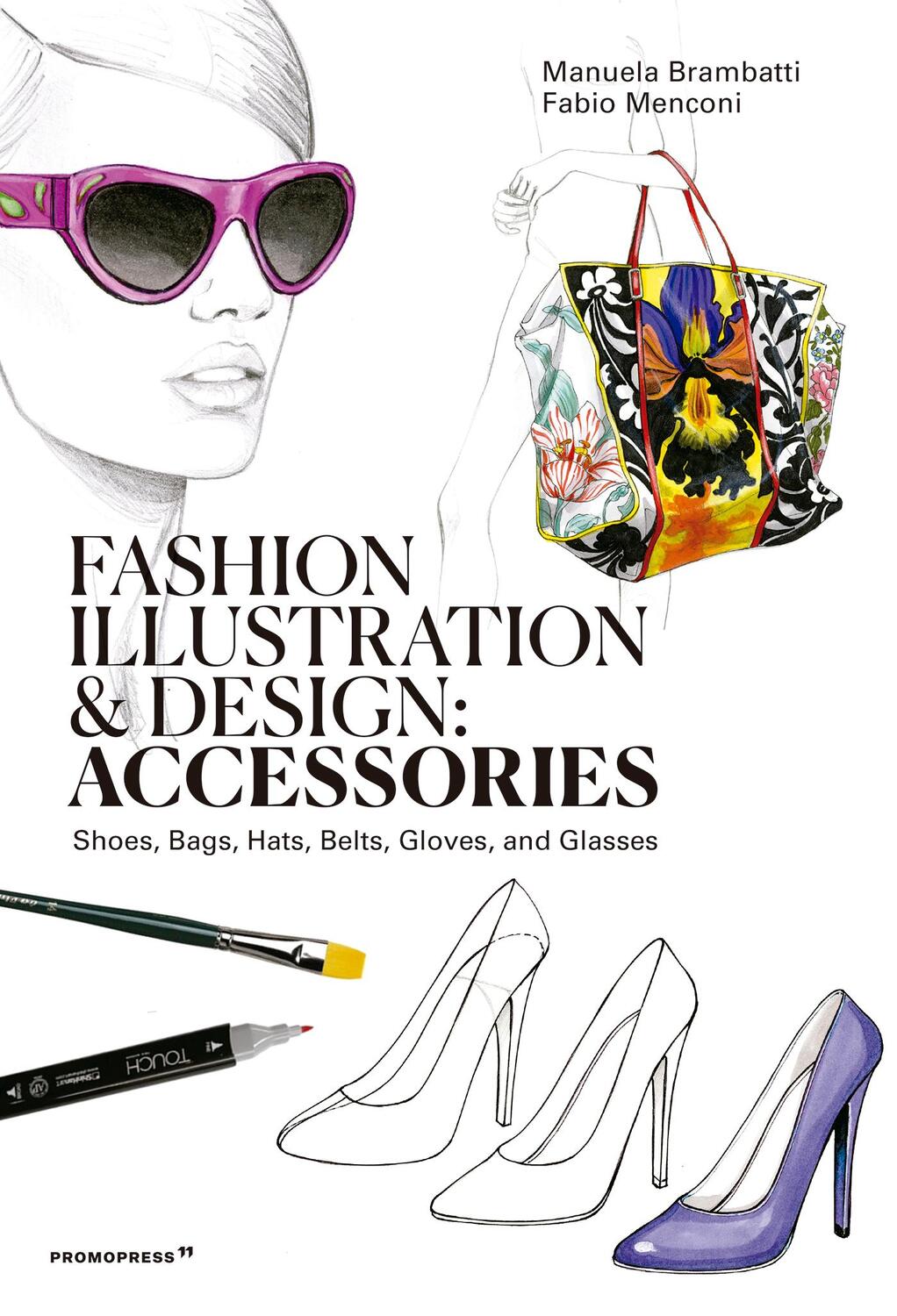 Cover: 9788417412647 | Fashion Illustration And Design: Accesories | Brambatti (u. a.) | Buch