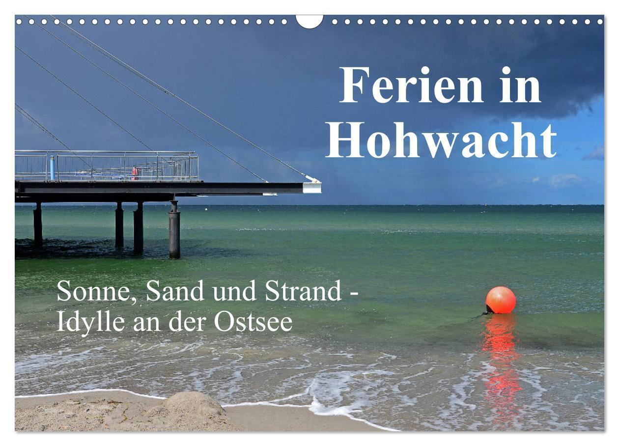 Cover: 9783675878600 | Ferien in Hohwacht (Wandkalender 2024 DIN A3 quer), CALVENDO...