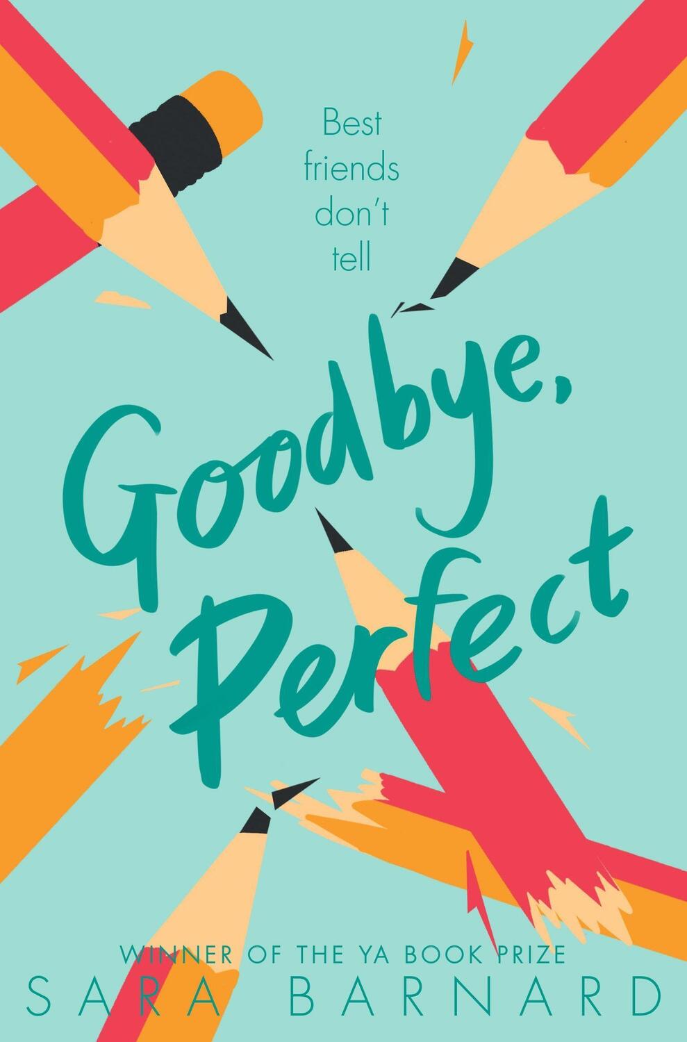 Cover: 9781529037623 | Goodbye, Perfect | Sara Barnard | Taschenbuch | Englisch | 2021