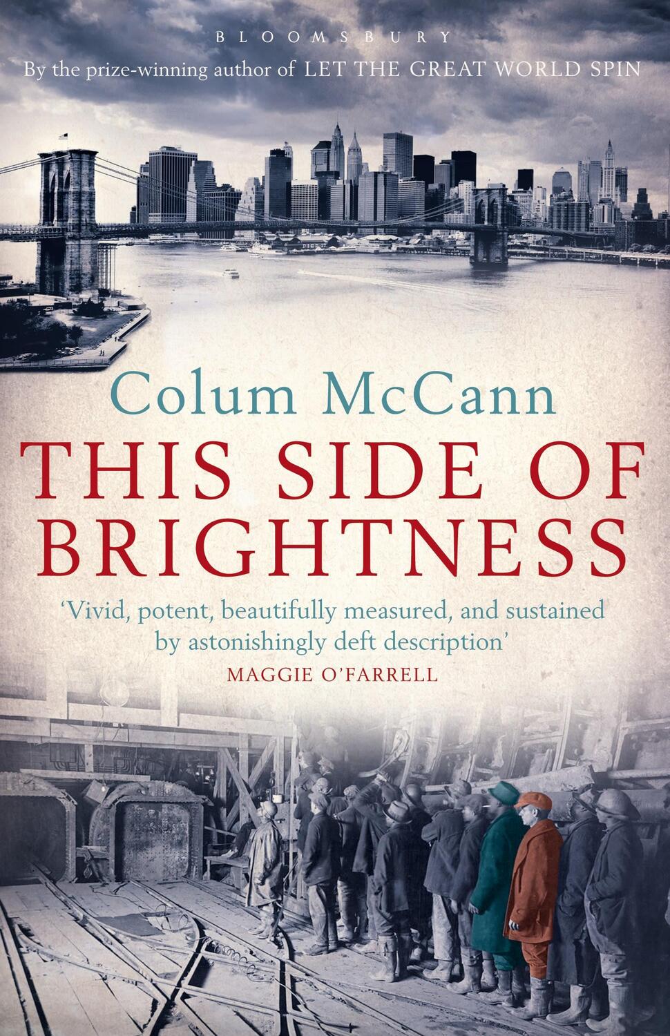 Cover: 9781408805916 | This Side of Brightness | Colum McCann | Taschenbuch | 242 S. | 2010